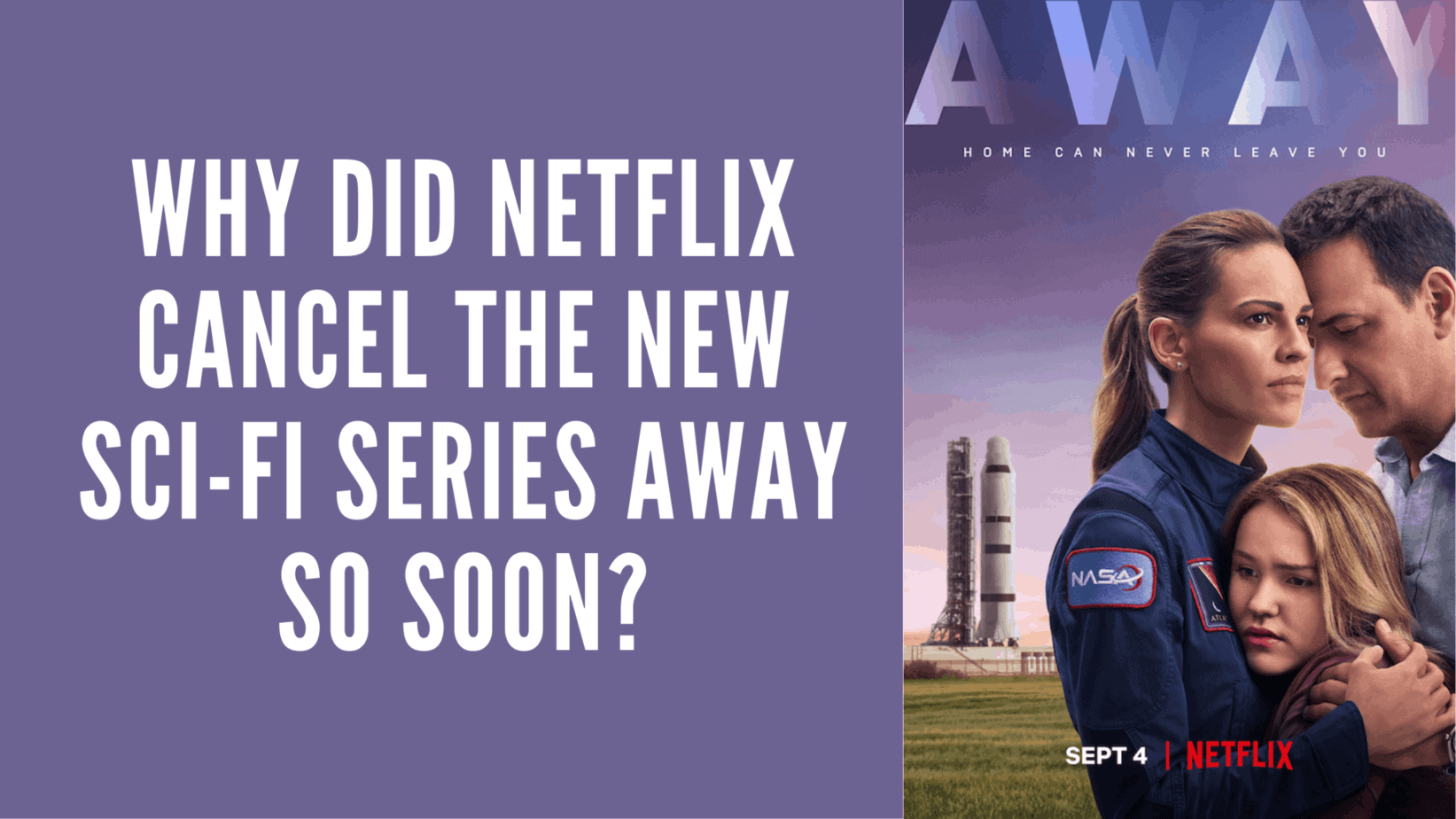 Why Did Netflix Cancel the New SciFi Series Away So Soon? I Heart SciFi