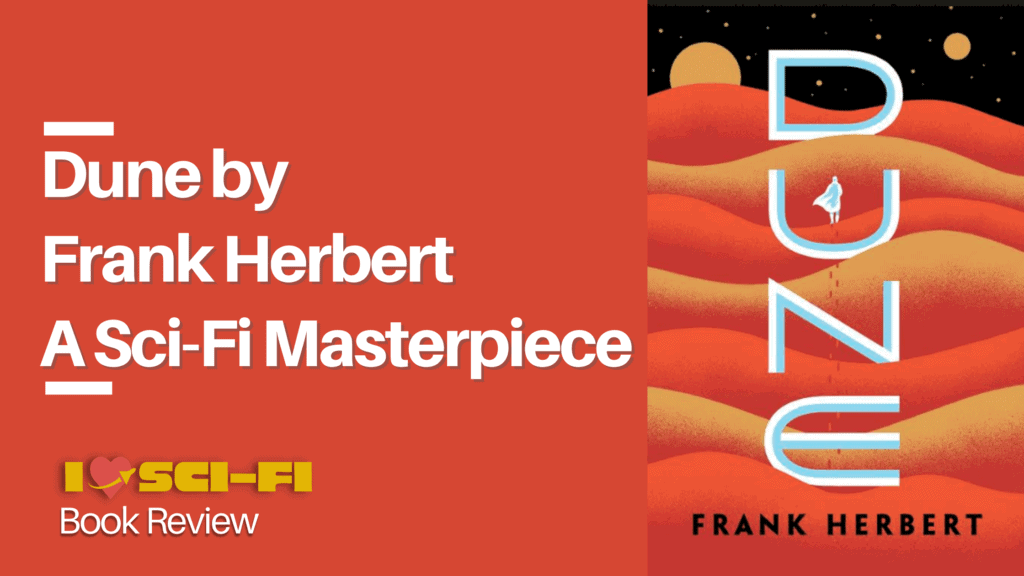 Dune by Frank Herbert, a Sci-Fi Masterpiece